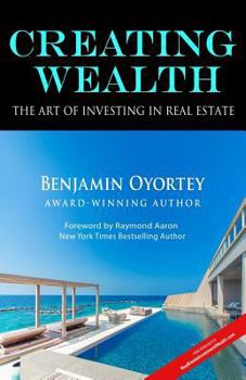 Paperback Creating Wealth: The Art of Investing in Real Estate Book