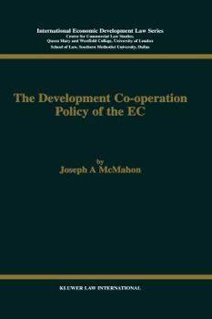 Hardcover The Development Cooperation Policy of the EC Book