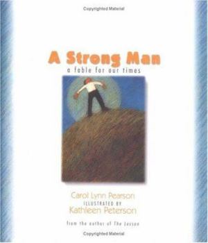 Hardcover A Strong Man: A Fable for Our Times Book