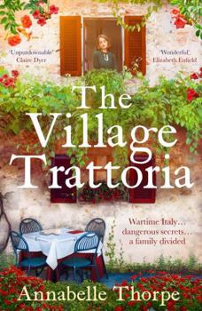 Paperback The Village Trattoria: A Sweeping World War II Saga Book