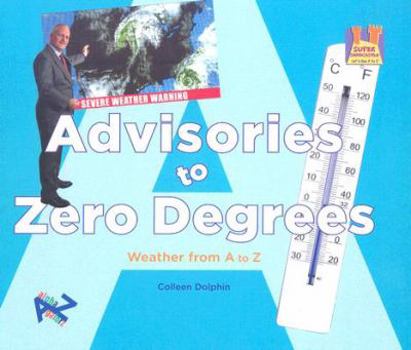 Library Binding Advisories to Zero Degrees: Weather from A to Z Book