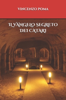 Paperback Il vangelo segreto dei Catari [Italian] Book