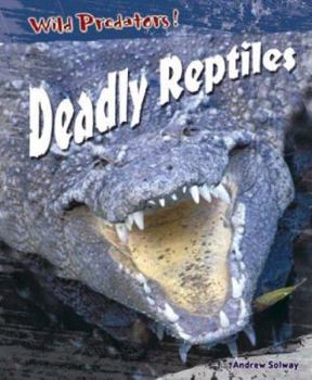 Hardcover Deadly Reptiles Book