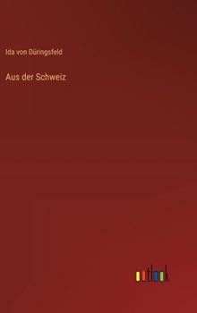Hardcover Aus der Schweiz [German] Book