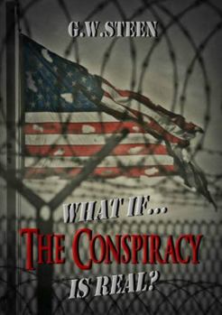 Paperback What If ... The Conspiracy Is Real? Book