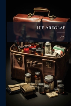 Paperback Die Areolae [Latin] Book