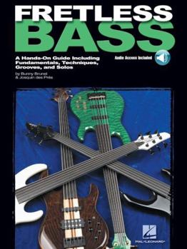 Paperback Fretless Bass a Hands-On Guide Including Fundamentals, Techniques, Grooves and Solos - Book/Online Audio [No Linguistic Content] Book