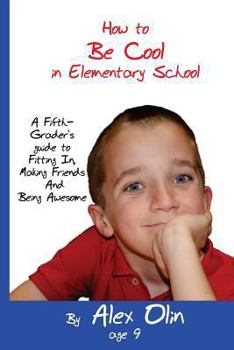 Paperback How to Be Cool in Elementary School Book