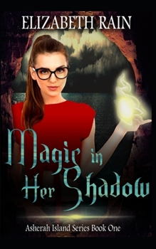 Paperback Magic in Her Shadow Book