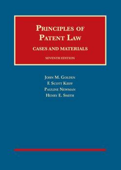 Hardcover Principles of Patent Law, Cases and Materials (University Casebook Series) Book