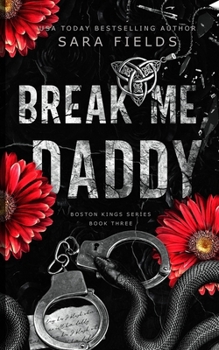 Paperback Break Me, Daddy: Discreet Special Edition Book