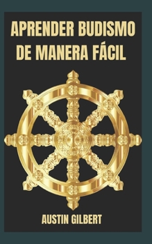 Paperback Aprender Budismo de Manera Fácil [Spanish] Book