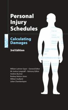 Paperback Personal Injury Schedules: Calculating Damages (Third Edition) Book