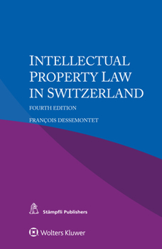 Paperback Intellectual Property Law in Switzerland Book