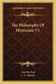 Paperback The Philosophy Of Mysticism V1 Book