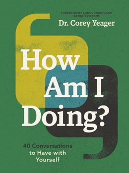 Hardcover How Am I Doing?: 40 Conversations to Have with Yourself (a Guide to Self-Care, Healing, Purpose, and Intention) Book