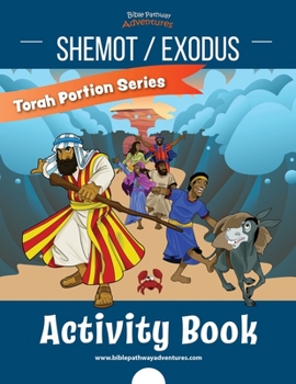 Paperback Shemot / Exodus Activity Book: Torah Portions for Kids Book