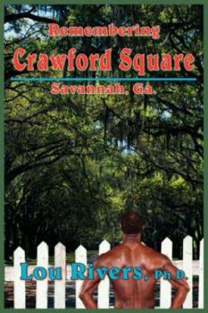 Paperback Remembering Crawford Square: Savannah, Ga. Book