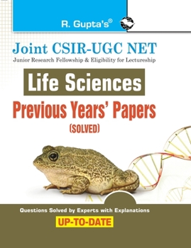 Paperback Joint CSIRUGC NET: Life Sciences Previous Years' Papers (Solved) Book