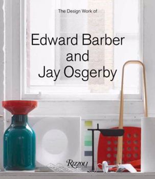 Hardcover The Design Work of Edward Barber and Jay Osgerby Book