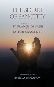 Hardcover The Secret of Sanctity Book