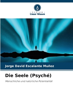 Die Seele (Psyché) (German Edition)