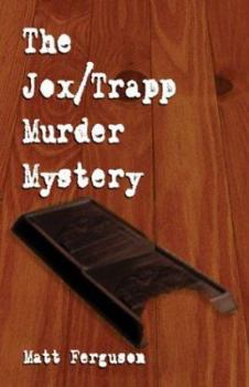 Paperback The Jox/Trapp Murder Mystery Book