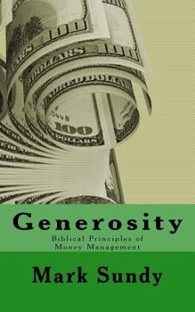 Paperback Generosity: Biblical Principles of Money Management Book