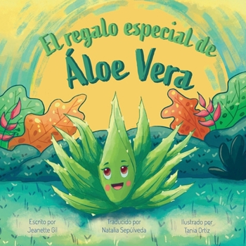 Paperback El regalo especial de Áloe Vera [Spanish] Book