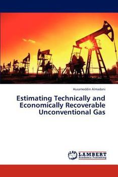 Paperback Estimating Technically and Economically Recoverable Unconventional Gas Book