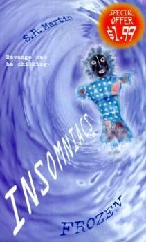 Frozen (Insomniacs) - Book #2 of the Insomniacs