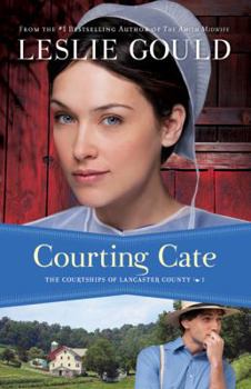 Courting Cate - Book #1 of the Courtships of Lancaster County