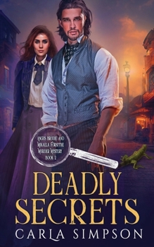 Deadly Secrets - Book #2 of the Angus Brodie & Mikaela Forsythe