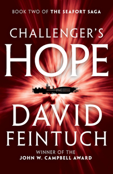 Challenger's Hope (Seafort Saga) - Book #2 of the Seafort Saga