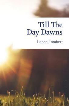 Paperback Till the Day Dawns Book