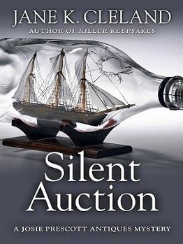 Silent Auction - Book #5 of the Josie Prescott Antiques Mystery