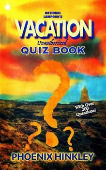 Paperback National Lampoon's Vacation Unauthorized Quiz Book