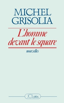L'homme devant le square