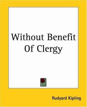 Paperback Without Benefit Of Clergy Book