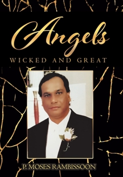 Hardcover Angels: Wicked and Great Book