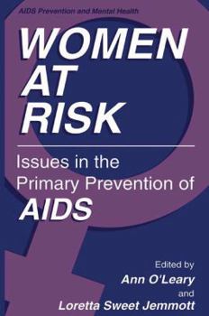 Paperback Women at Risk: Issues in the Primary Prevention of AIDS Book