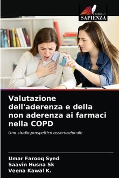 Paperback Valutazione dell'aderenza e della non aderenza ai farmaci nella COPD [Italian] Book