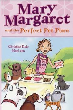 Paperback Mary Margaret and the Perfect Pet Plan Book