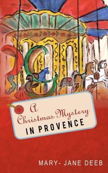 Paperback A Christmas Mystery in Provence Book