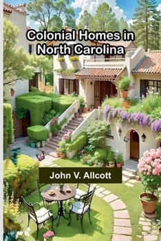 Paperback Colonial Homes In North Carolina Book