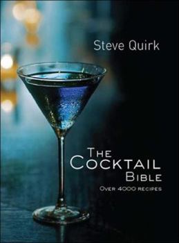 Hardcover The Cocktail Bible: Over 4000 Recipes Book