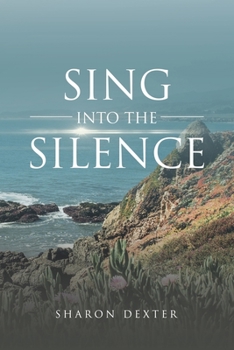 Paperback Sing Into The Silence Book