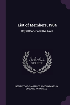 Paperback List of Members, 1904: Royal Charter and Bye-Laws Book