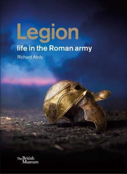 Hardcover Legion: life in the Roman army /anglais Book