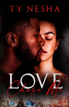 Paperback Love Chose Me Book